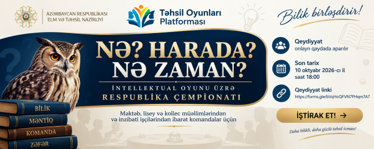 📢 “Nə? Harada? Nə zaman?” Respublika Çempionatı